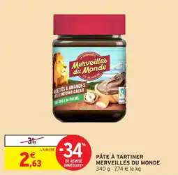 Intermarché Pâte à tartiner merveilles du monde offre