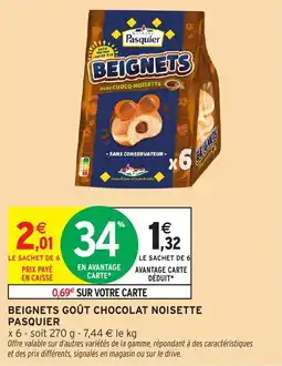 Intermarché Beignets goût chocolat noisette pasquier x6 offre