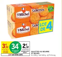 Intermarché Galettes au beurre st michel offre