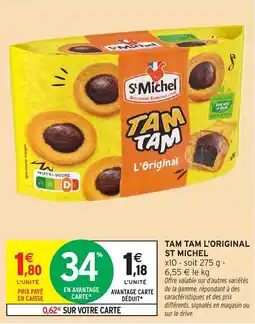 Intermarché Tam tam l'original st michel x10 offre