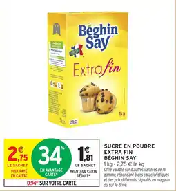 Intermarché Sucre en poudre extra fin béghin say offre