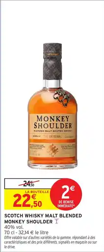 Intermarché Scotch whisky malt blended monkey shoulder offre