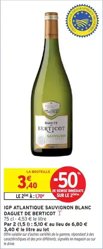 Intermarché Igp atlantique sauvignon blanc daguet de berticot offre