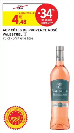 Intermarché Aop côtes de provence rosé valestrel offre
