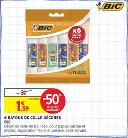 Intermarché 6 bâtons de colle décores bic offre