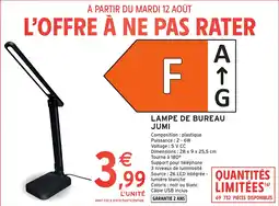 Intermarché Lampe de bureau jumi offre