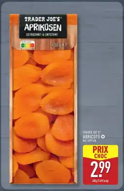 ALDI TRADER JOE'S Abricots offre