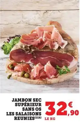 Bi1 Jambon sec supérieur sans os les salaisons reunies offre