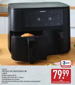 ALDI AMBIANO Friteuse air chaud double offre