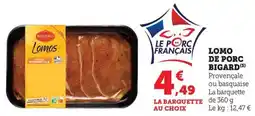 Bi1 Lomo de porc bigard offre