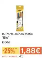 Monoprix Bic - porte-mines matic offre