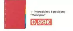Monoprix Monoprix - intercalaires 6 positions monoprix offre