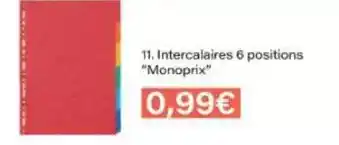 Monoprix Monoprix - intercalaires 6 positions monoprix offre