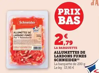 Bi1 Allumettes de lardons fumes schneider offre