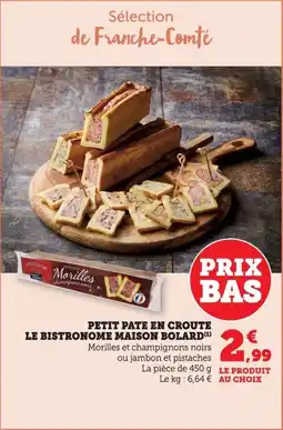 Bi1 Petit pate en croute le bistronome maison bolard offre