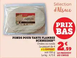 Bi1 Fonds pour tarte flambee schneider offre