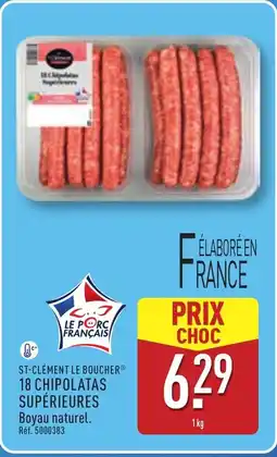 ALDI ST-CLÉMENT LE BOUCHER 18 chipolatas supérieures offre