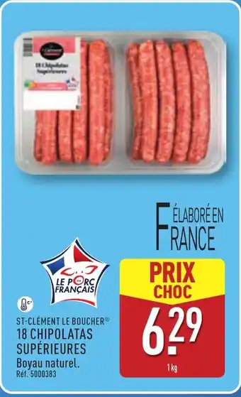 ALDI ST-CLÉMENT LE BOUCHER 18 chipolatas supérieures offre