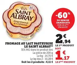 Bi1 Fromage au lait pasteurise le saint albray offre