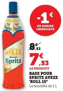 Bi1 Base pour spritz aveze 'roll 15° offre