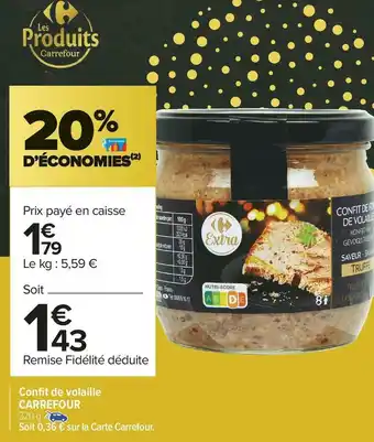 Carrefour Market Carrefour confit de volaille offre
