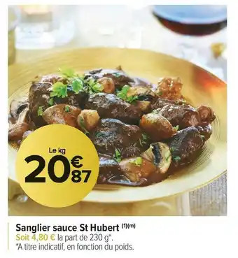 Carrefour Market Sanglier sauce st hubert offre