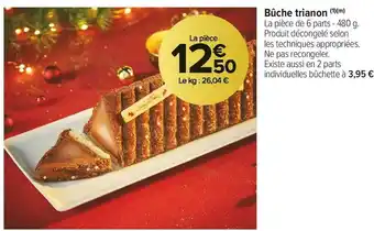 Carrefour Market Bûche trianon offre