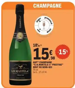 E.Leclerc AOP CHAMPAGNE G.H.MARTEL & C° PRESTIGE BRUT OU DEMI-SEC offre