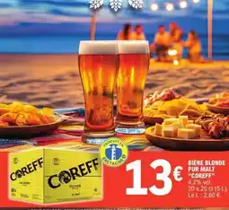 E.Leclerc BIÈRE BLONDE PUR MALT “COREFf” offre