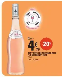 E.Leclerc AOP CÔTES DE PROVENCE ROSÉ “LA GORDONNE” 2024 offre