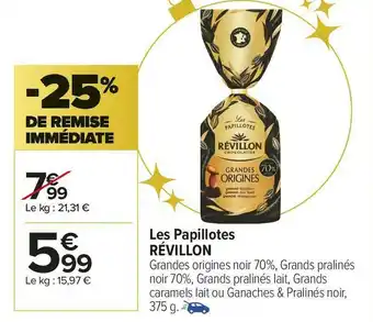 Carrefour Market Révillon les papillotes révillon offre