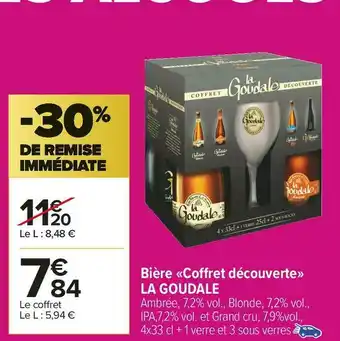 Carrefour Market La goudale bière coffret découverte offre