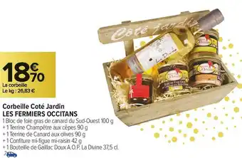 Carrefour Market Les fermiers occitans corbeille coté jardin offre