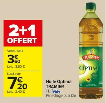 Carrefour Market Tramier huile optima offre