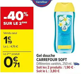 Carrefour Market Carrefour soft gel douche offre