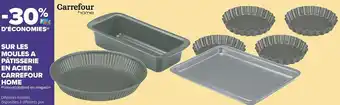 Carrefour Market Carrefour home bon plan sur les moules a pâtisserie en acier de la marque carrefour home offre