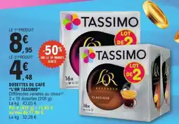 E.Leclerc Dosettes de café L’Or TASSIMO offre