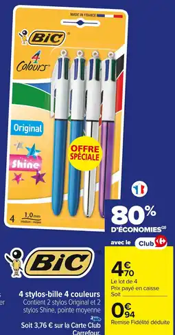 Carrefour BIC 4 stylos-bille 4 couleurs offre