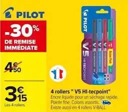 Carrefour PILOT 4 rollers" V5 HI-tecpoint" offre