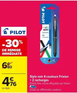 Carrefour PILOT Stylo noir 4 couleurs Frixion + 2 recharges offre
