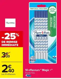 Carrefour 10 effaceurs "Magic +" offre