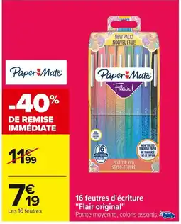 Carrefour 16 feutres d'écriture "Flair original" offre