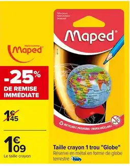 Carrefour Taille crayon 1 trou "Globe" offre