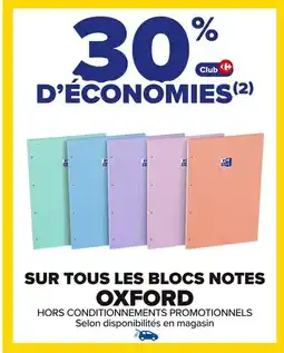 Carrefour OXFORD Sur tous les blocs notes offre