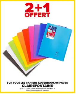Carrefour Sur tous les cahiers koverbook 96 pages clairefontaine offre