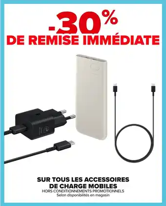 Carrefour Sur tous les accessoires de charge mobiles offre