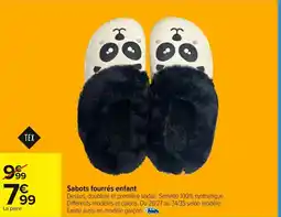 Carrefour Sabots fourrés enfant offre