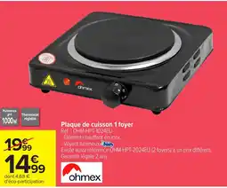 Carrefour OHMEX Plaque de cuisson 1 foyer offre
