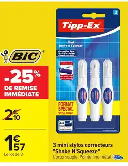 Carrefour BIC 3 mini stylos correcteurs "Shake N'Squeeze" offre