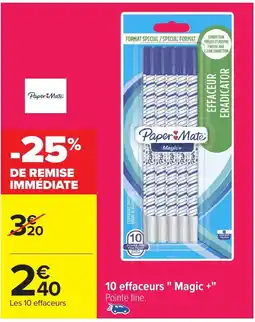 Carrefour 10 effaceurs "Magic " offre